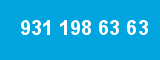 931 198 63 63